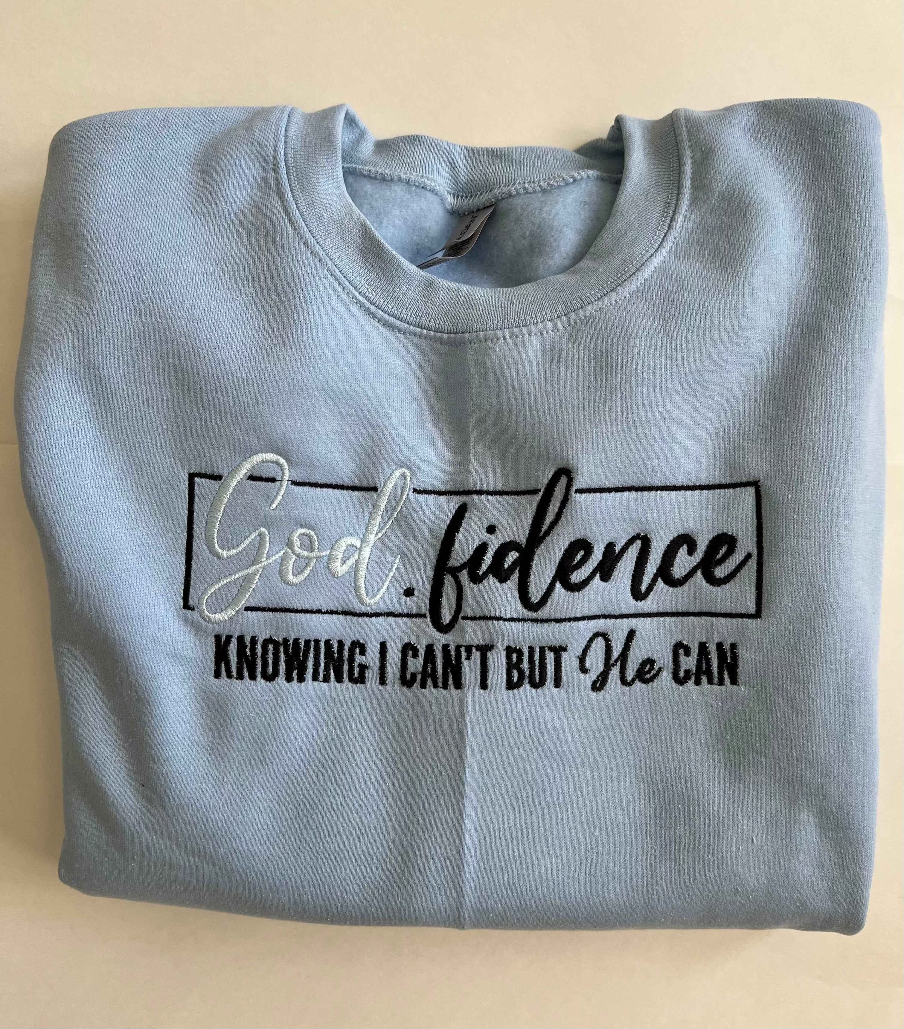 GOD-fidence  -Embroidered Crewneck