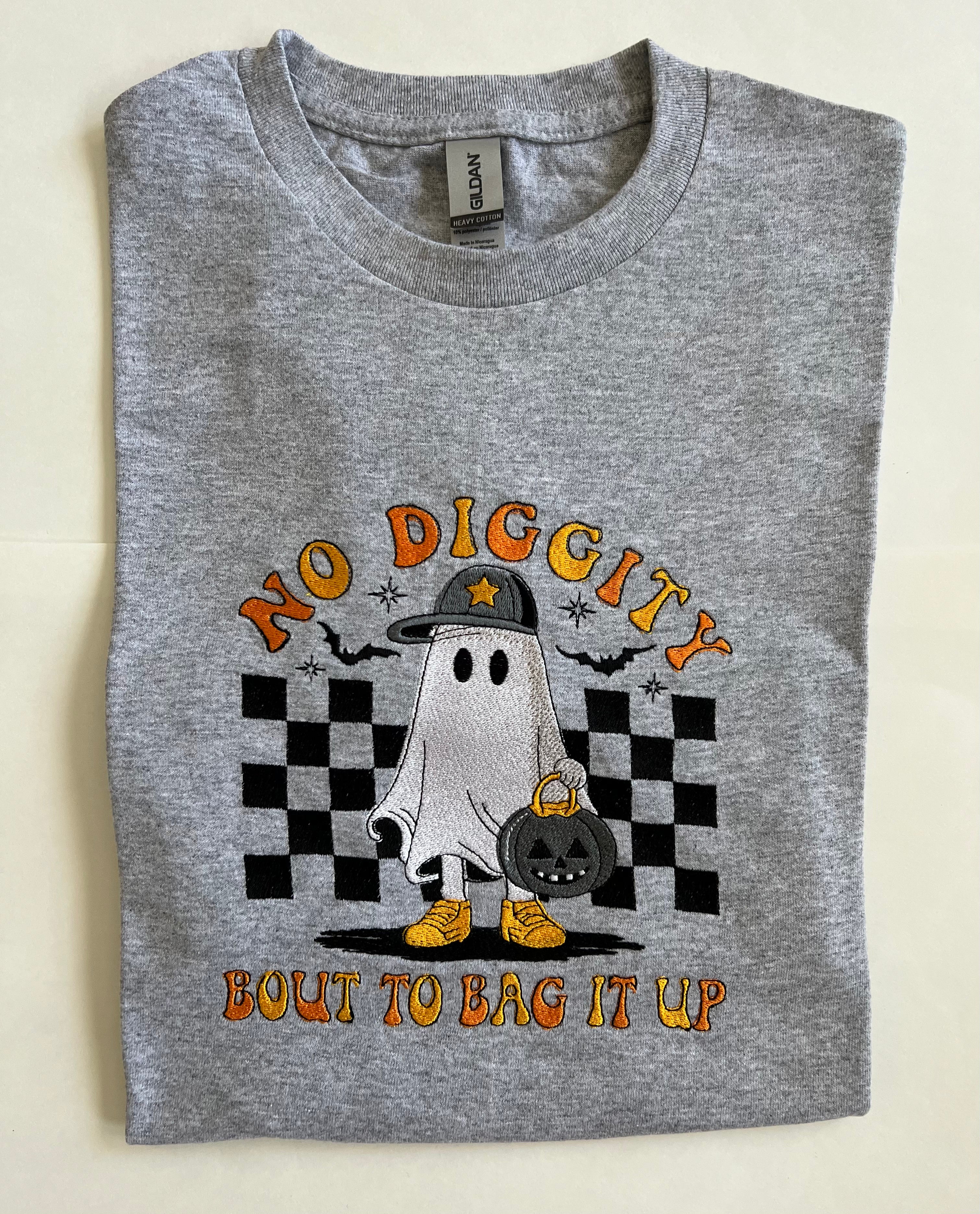 No Diggity bout to bag it up~ Embroidered T-Shirt